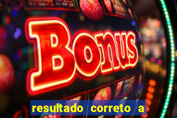 resultado correto a qualquer momento bet365